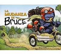 La mudanza de Bruce (PRIMEROS LECTORES - Álbum ilustrado)