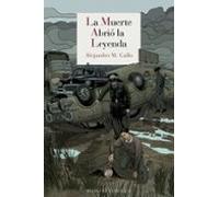 La Muerte Abrio La Leyenda
