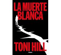 La muerte blanca (Trilogía del verdugo 3) (Novela de intriga)
