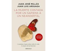La muerte contada por un sapiens a un neandertal (edición limitada) (Best Seller)