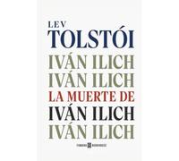 La muerte de Iván Ilich (Clásicos rusos)