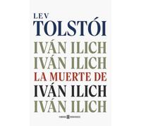 LA MUERTE DE IVÁN ILICH (Clásicos rusos)