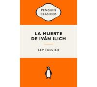 La muerte de Ivan Ilich | Lev Nikolaevich Tolstoi, Augusto Vidal