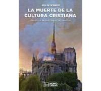 La Muerte De La Cultura Cristiana