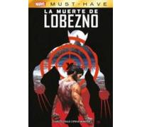 La Muerte De Lobezno Marvel Must Have