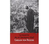 La muerte de mi hermano Abel (Narrativa Sexto Piso)