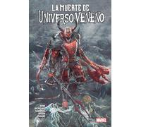 La muerte de universo veneno (100% MARVEL. TOMOS UNICOS)
