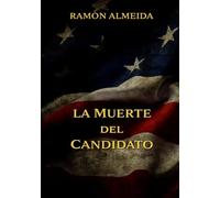 La muerte del candidato