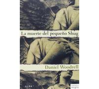 La muerte del pequeño Shug (Novela negra)