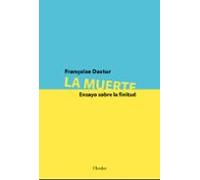 La Muerte: Ensayo Sobre La Finitud