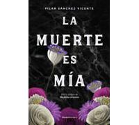 La muerte es mía