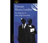 La Muerte Es Una Vieja Historia