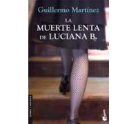 La Muerte Lenta De Luciana B.