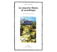 La muerte llama al arzobispo (Letras Universales)