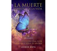 LA MUERTE MAESTRA DE LA VIDA