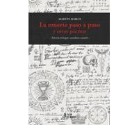 La Muerte Paso A Paso Y Otros Poemas