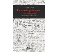 La muerte paso a paso y otros poemas: Edición bilingüe castellano-catalán