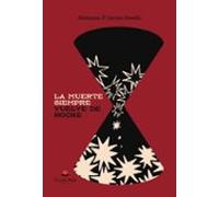 La Muerte Siempre Vuelve De Noche