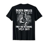 La muerte sonríe a todos nosotros Solo los veteranos sonríen (en la parte posterior) Camiseta