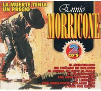 La Muerte Tenia Un Precio: Ennio Morricone