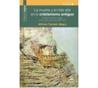La Muerte Y El Mas Alla En El Cristianismo Antiguo Ii
