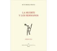 La Muerte Y Los Hermanos (accesit Del Premio Adonais 2011)