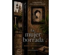 La mujer borrada: En algunas familias, olvidar también es una herencia.