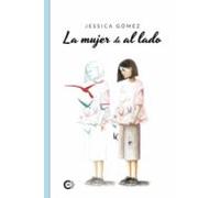 La Mujer De Al Lado (ebook)