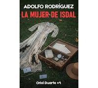 La mujer de Isdal: Un thriller hipnótico que te atrapará desde la primera página (Inspector Oriol Duarte)
