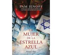 La mujer de la estrella azul (The Woman with the Blue Star - Spanish Edition) (HARPERCOLLINS)