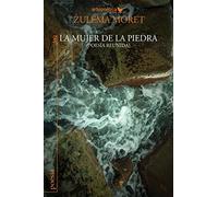 La mujer de la piedra: poesia reunida