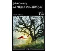 La mujer del bosque: 17 (Andanzas)