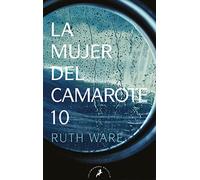 La mujer del camarote 10 / The Woman in Cabin 10 (Best Seller | Ficción)