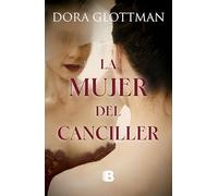 La mujer del canciller / The Chancellor's Wife