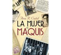 La mujer del maquis: 1 (Historia)