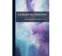 La Mujer Del Porvenir