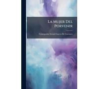 La Mujer Del Porvenir