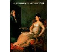 La Mujer En El Arte Español Viii Jornada De Arte : Madrid Del 26 Al 29