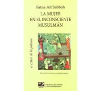 La mujer en el inconsciente musulmán (El collar de la paloma)