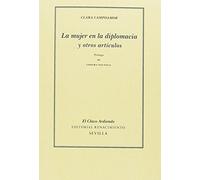 La mujer en la diplomacia y otros artículos (El Clavo Ardiendo)