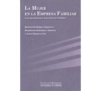 La mujer en la empresa familiar. Una aproximación a la provincia de Córdoba | Maribel Rodríguez Zapatero, Magdalena Rodríguez Jiménez, Isabel Ramí
