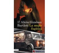 La mujer fugitiva. NUEVO. ENVÍO URGENTE (Librería Agapea)