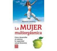 La Mujer Multiorgasmica