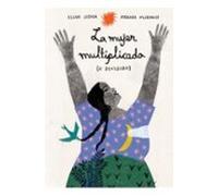 La Mujer Multiplicada (o Dividida)