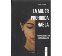 LA MUJER PROHIBIDA HABLA: Conversaciones con María Magdalena