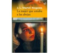 La Mujer Que Amaba A Las Abejas