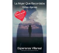 La Mujer Que Recordaba Vidas Ajenas