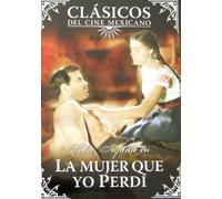 La mujer que yo perdi [*Ntsc/region 1 & 4 Dvd. Import-latin America] English, French, Portuguese subtitles