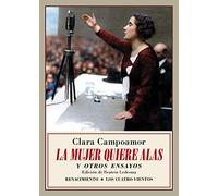La mujer quiere alas y otros ensayos (Los Cuatro Vientos)