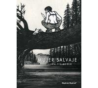 La mujer salvaje | Tom Tirabosco, Lorenzo F. Diaz